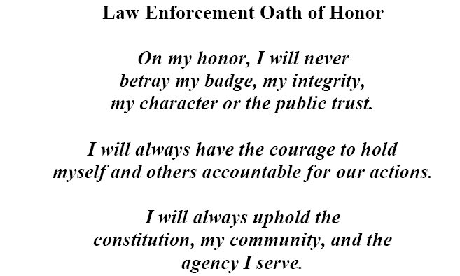Law enforcement oath of honor